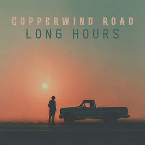 Long Hours by Copperwind Road