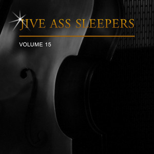 Jive Ass Sleepers - Careless Slow Jam