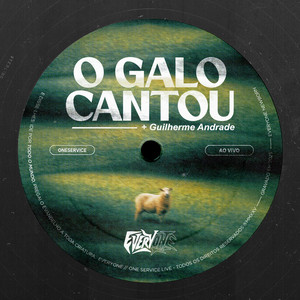 ONE Service — O Galo Cantou (Ao Vivo) (2026)