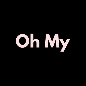Oh My by Iyabo
