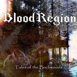 Through the Wolfwoods by Blood Region
