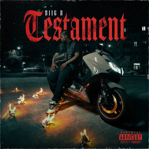 Testament by BIIG B