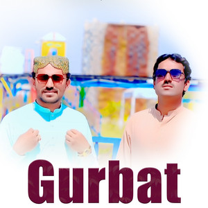 Gurbat (feat. Mazhar Mukhlis)