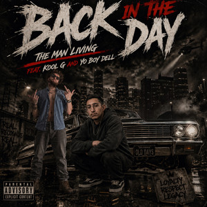 Back In The Day by The Man Living, Kool G Rap, Yo Boy Dell