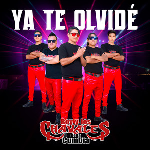 Roy y los Chavales de la Cumbia - Ya te olvidé