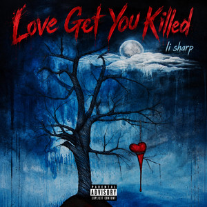 Love Get You Killed by li Sharp