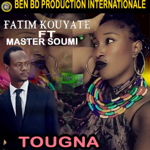 Fatim Kouyate - Tougna (feat. Master Soumi)