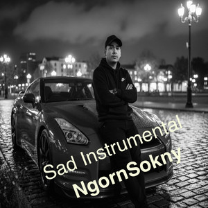 Sad Instrumental by NgornSokny