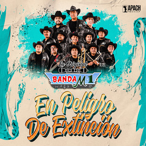 En Peligro de Extinción by Banda M-1
