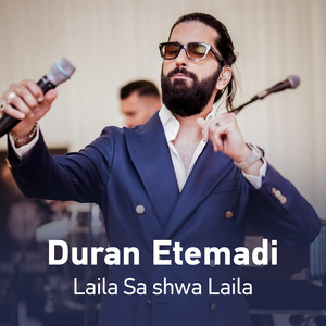 Laila Sa shwa Laila by Duran Etemadi