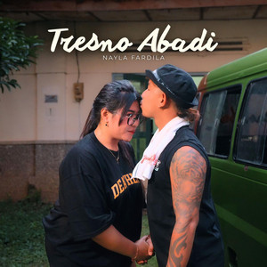 Nayla Fardila - Tresno Abadi