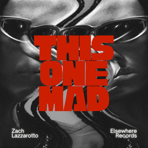 This One Mad - Radio by Zach Lazzarotto