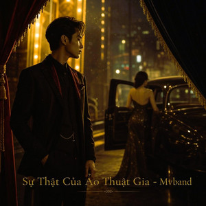 Sự Thật Của Ảo Thuật Gia by Mvband