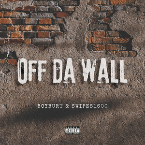 Off Da Wall by BoyBurt, Swipes1600