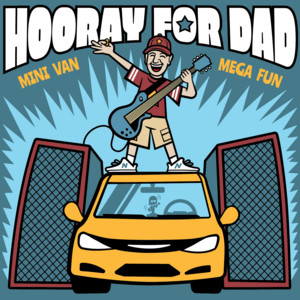 Mini Van Mega Fun by Hooray For Dad
