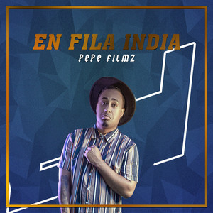 En Fila India by Pepe Filmz, DRAVY-P