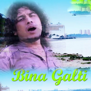 Bina Galti