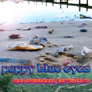 Man Overboard/ Better Days