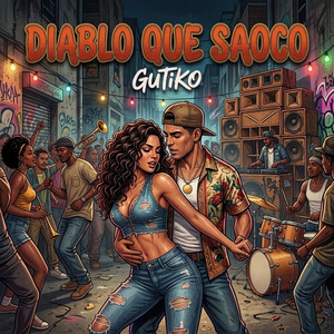 Diablo Que Saoco by Gutiko