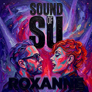 Roxanne by Sound of Su