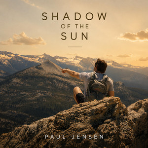 Shadow of the Sun by Paul Jensen