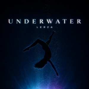 UNDERWATER by Lerza