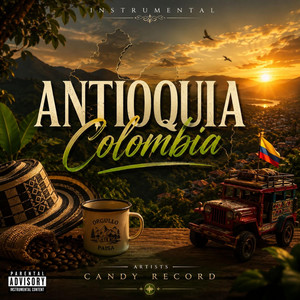 Antioquia Colombia by Candy Records