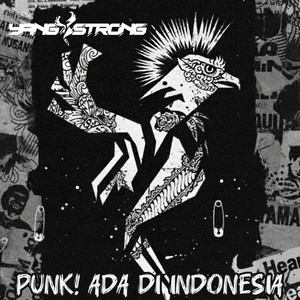Punk! Ada Di Indonesia by YangStrong