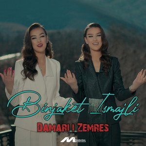 Binjaket Ismajli - Damari i Zemres