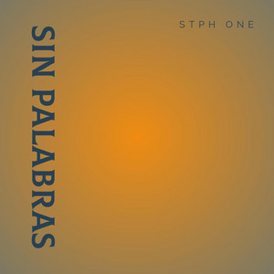 Sin palabras by STPH ONE