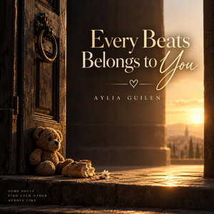 Every Beat Belongs to You by Aylia Guilen