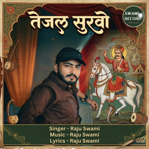 Tejal Survo by Raju Swami