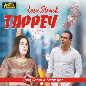 Lovestruck Tappey (feat. Falak Ijaz)