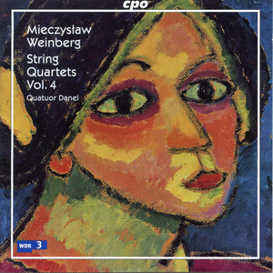 Weinberg: String Quartets, Vol. 4 - Album by Mieczysław Weinberg