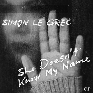 She Doesn´t Know My Name - Lounge Mix by Simon Le Grec