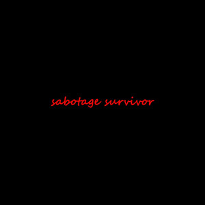 Sabotage Survivor by Mwila Musefwe