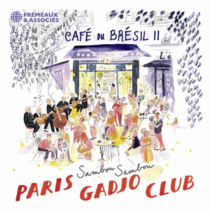 Café Du Brésil II - Sambou Sambou — Paris Gadjo Club