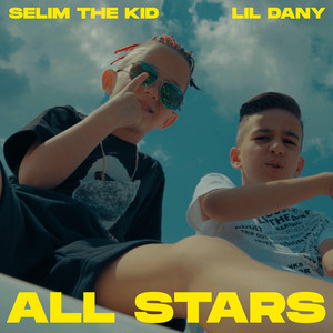 Selim The Kid - All Stars (feat. Lil Dany)