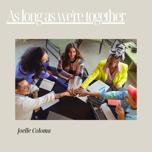 As long as we're together by Joelle Coloma, Jerry Ware