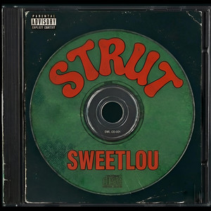 Strut by SWEETLOU