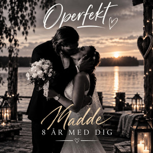 Madde 8 år med dig (din sibbe) by Operfekt!