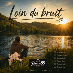 Loin du bruit by Jerome88musik