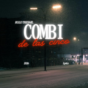 Combi de las cinco by Rulo tresmil