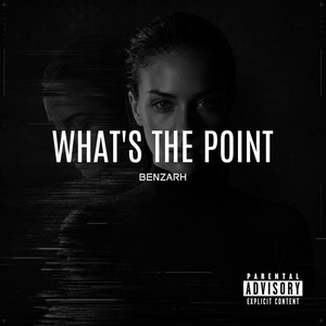 What's The Point by Benzarh