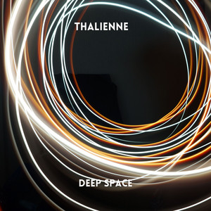 Deep Space - Radio Edit by Thalienne