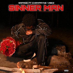 Sinner Man (feat. Champayne Vibez)