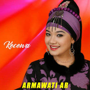ARMAWATI AR - Kecewa