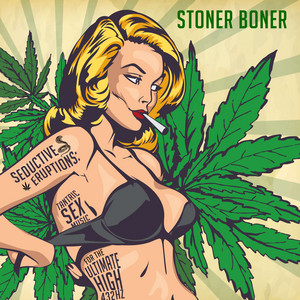 Tantric Sex Magic (432hz) - música y letra de Stoner Boner | Spotify