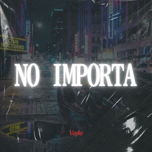 No Importa by Vayke