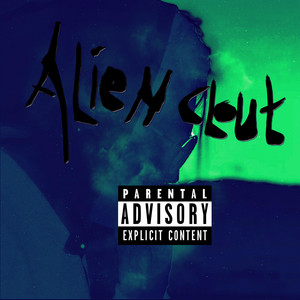 Alien Clout